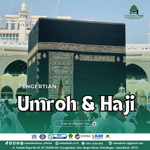 Apa itu Umroh & Haji?